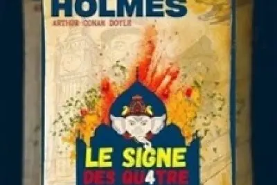Sherlock Holmes et le Signe des 4 - Théâtre des 3 Clés, Paris