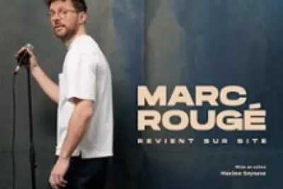 Marc Rougé Revient sur Site - Tournée