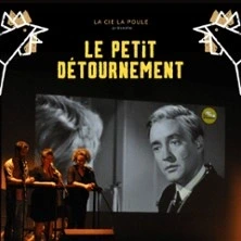 Le Petit Détournement - Théâtre 100 Noms, Nantes