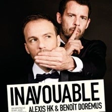 Inavouable - Alexis HK & Benoît Dorémus - Théâtre 100 Noms, Nantes