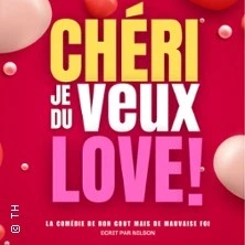 Chéri, Je Veux du Love