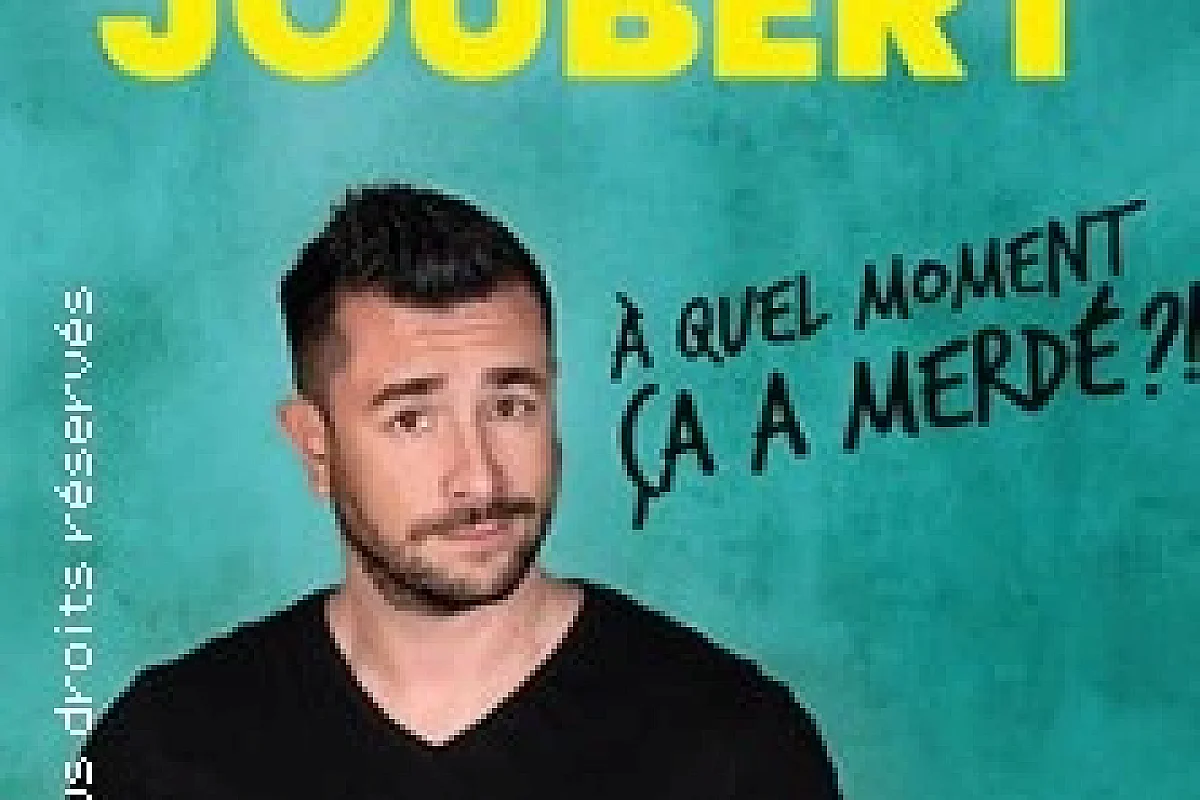 Anthony Joubert - A Quel Moment Ça a Merdé ? (Tournée)