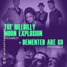 The Hillbilly Moon Explosion + Demented are Go