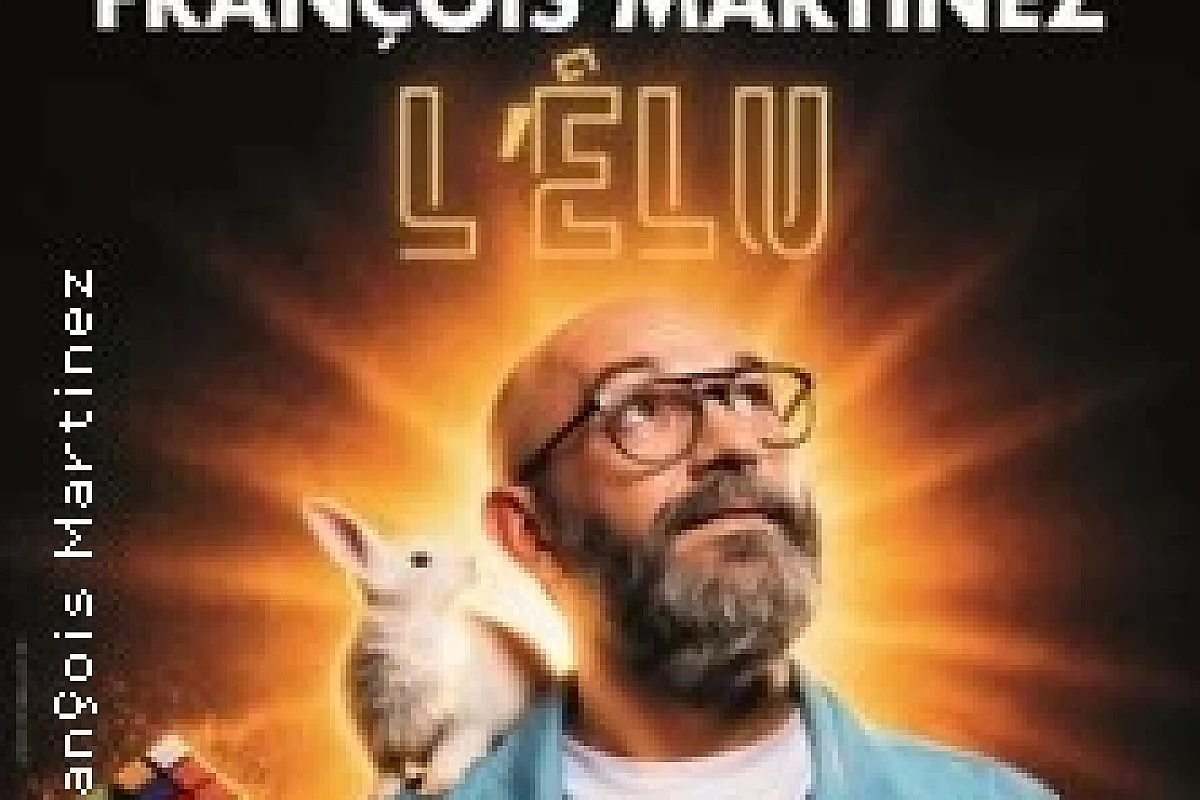 François Martinez - L'Elu