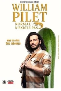 William Pilet dans Normal n'existe pas