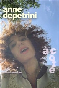 Anne Depetrini dans A côté