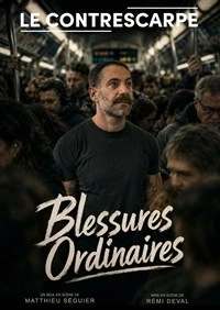 Blessures ordinaires