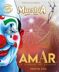 Cirque Amar présente Maestria
