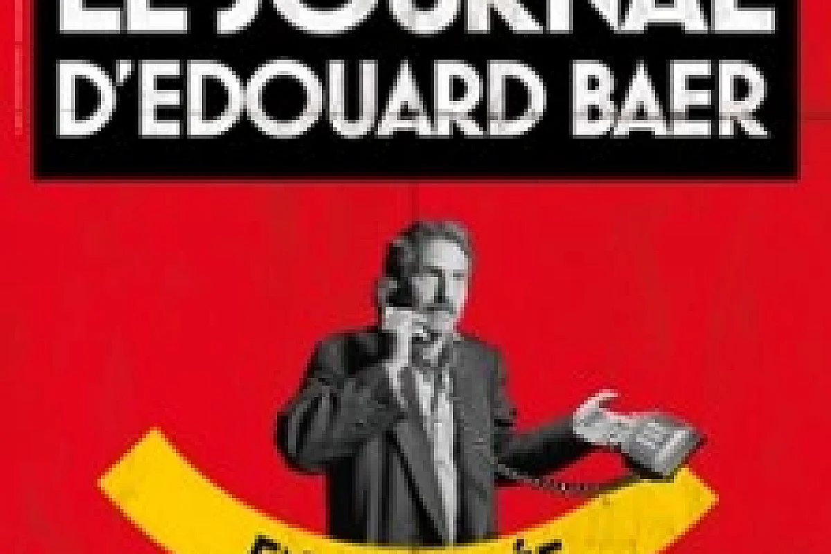 Le Journal d'Edouard Baer à Bandol