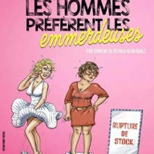 Les Hommes Préfèrent Les Emmerdeuses - Tournée