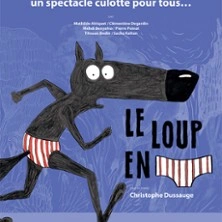 Le Loup en Slip
