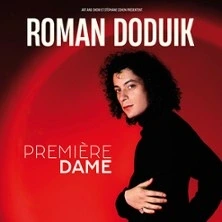 Roman Doduik - Première Dame