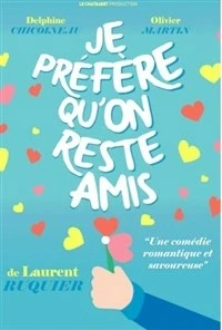 Je préfère qu'on reste amis