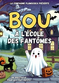 Bou à l'école des fantômes