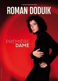 Roman Doduik dans Première dame