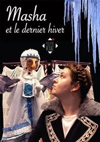 Masha et le dernier hiver
