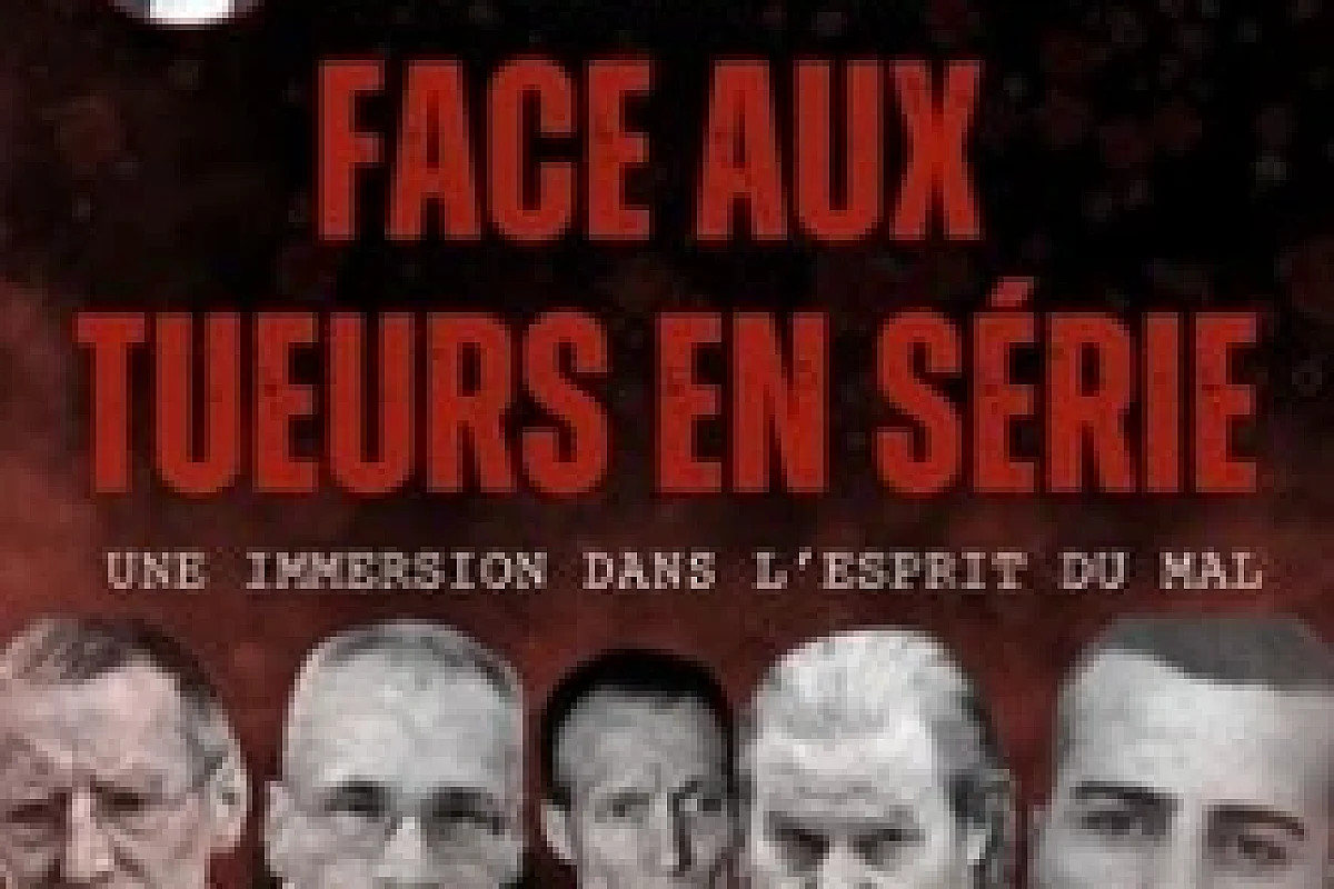 Face aux tueurs en série - Jean-Luc Ployé