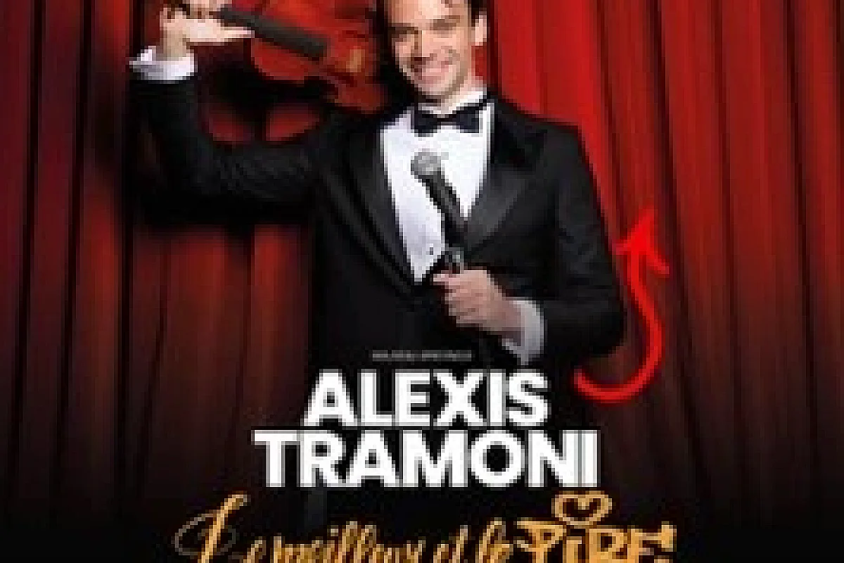 Alexis Tramoni - Le Meilleur et Le Pire - Tournée