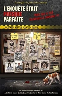L'enquête était presque parfaite...