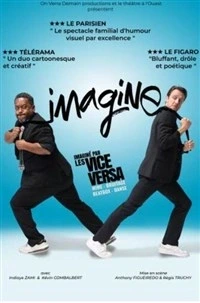 Les Vice Versa dans Imagine