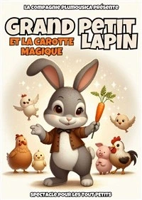 Grand Petit Lapin et la carotte magique