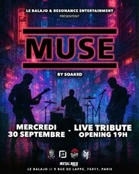 Muse by Soaked au Balajo : Live tribute