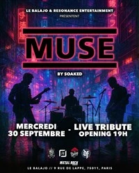 Muse by Soaked au Balajo : Live tribute