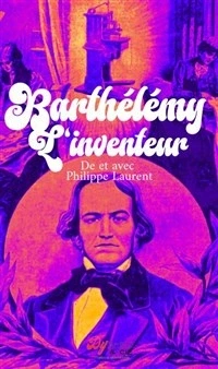 Barthélémy, l'inventeur