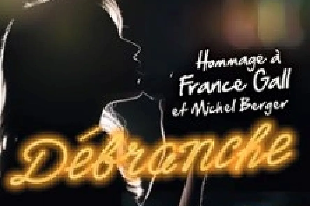 Débranche - Hommage à F.Gall & M.Berger
