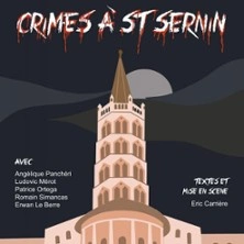 Crimes à Saint-Sernin - La Comédie de Toulouse