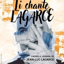Li Chante Lagarce - La Comédie St-Michel - Grande Salle, Paris
