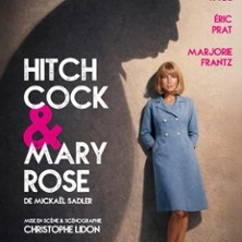 Hitchcock & Mary-Rose - Théâtre de l'Œuvre, Paris