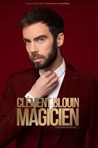 Clément Blouin dans Magicien