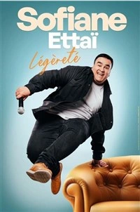 Sofiane Ettaï dans Légèreté