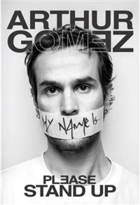 Arthur Gomez dans Please stand up