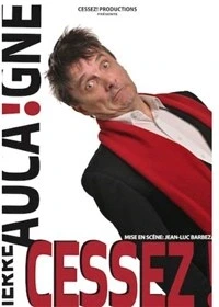 Pierre Aucaigne dans Cessez!