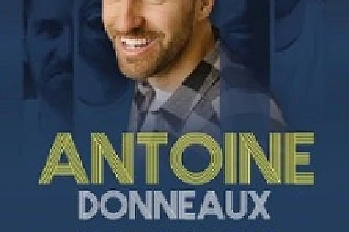 Antoine Donneaux - Imitateur Mais Pas Que ! - Tournée