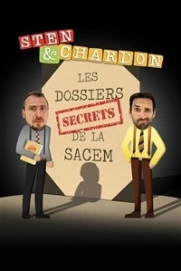 Sten & Chardon : Les dossiers secrets de la Sacem