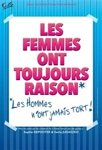 Les femmes ont toujours raison...