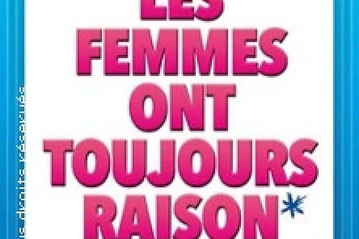 Les Femmes ont Toujours Raison, Les Hommes N'ont Jamais Tort !, Tournée