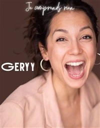 Geryy dans Je comprends rien
