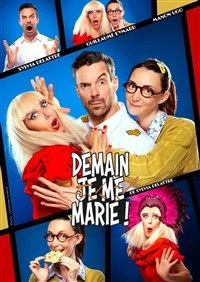 Demain, je me marie !