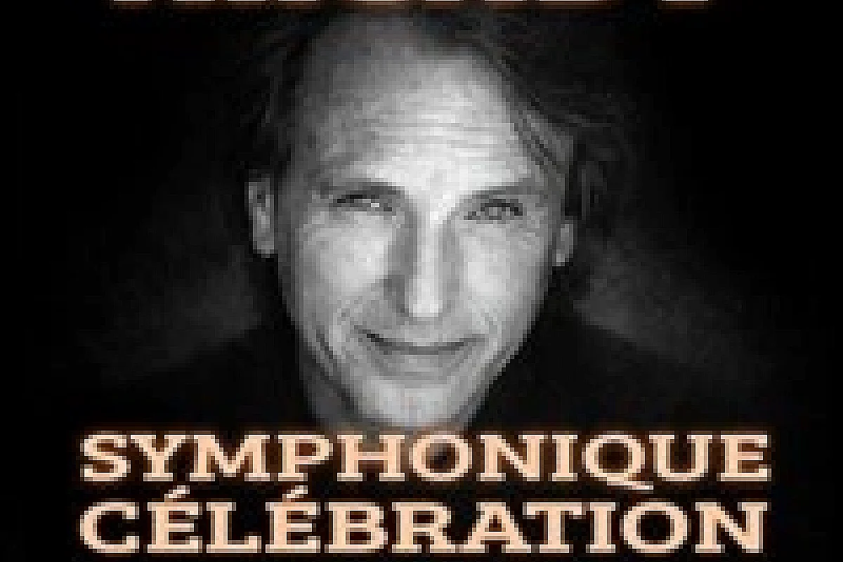Alexandre Arcady : Symphonique Celebration