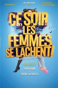 Ce soir les femmes se lâchent