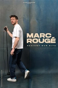 Marc Rougé revient sur site
