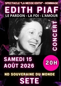 La messe Edith : Hommage à Edith Piaf