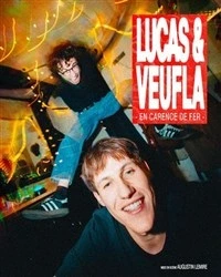 Lucas & Veufla dans En carence de fer