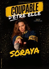 Soraya dans Coupable d'être elle