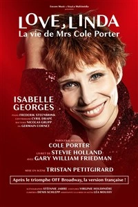 Love, Linda : La vie de Mrs Cole Porter