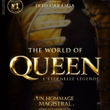 The World Of Queen - L'Eternelle Légende - Tournée